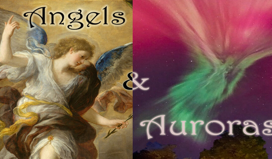 Angels and Auroras